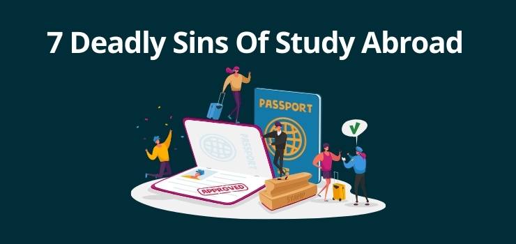 Seven Deadly Sins Of Study Abroad